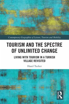 Tourism and the Spectre of Unlimited Change (eBook, ePUB) - Tucker, Hazel