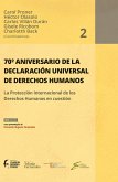 70º aniversario de la declaración universal de derechos humanos La Protección Internacional de los Derechos Humanos en cuestión (eBook, ePUB)