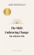 The Shift: Embracing Change for a... - Bild 1