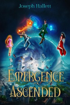 Emergence Ascended (eBook, ePUB) - Hallett, Joseph
