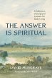 The Answer Is Spiritual (eBook, ePUB) - Bild 1