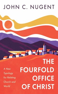 The Fourfold Office of Christ (eBook, ePUB)