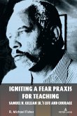 Igniting a Fear Praxis for Teaching (eBook, ePUB)