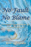 No Fault, No Blame (eBook, ePUB) No Fault, No Blame (eBook, ePUB)