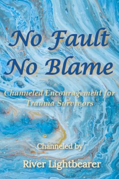 No Fault, No Blame (eBook, ePUB) - Lightbearer, River