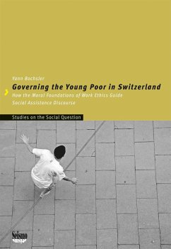 Governing the Young Poor in Switzerland - Bochsler, Yann