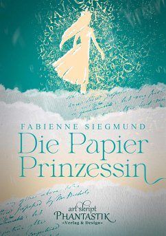 Die Papierprinzessin - Siegmund, Fabienne