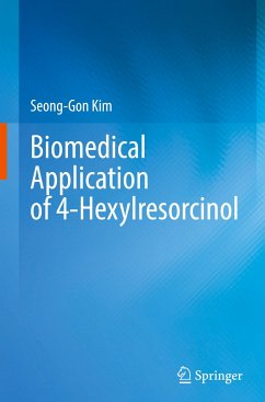 Biomedical Application of 4-Hexylresorcinol - Kim, Seong-Gon