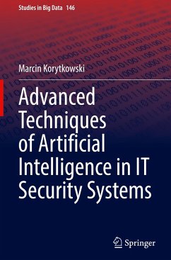Advanced Techniques of Artificial Intelligence in IT Security Systems - Korytkowski, Marcin
