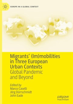 Migrants¿ (Im)mobilities in Three European Urban Contexts