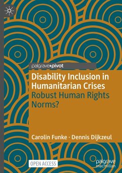 Disability Inclusion in Humanitarian Crises - Funke, Carolin;Dijkzeul, Dennis