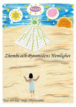 Zhembi och Pyramidens Hemlighet - Alvenstråhle, Maja