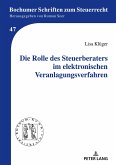 Die Rolle des Steuerberaters im elektronischen Veranlagungsverfahren