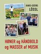 Høner og håndbold og masser af musik - Bild 1