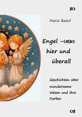 Engel - hier und überall