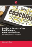 Apoiar e desenvolver habilidades empreendedoras