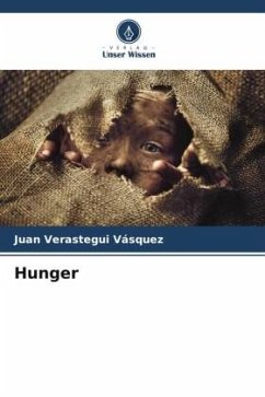 Hunger - Verastegui Vásquez, Juan