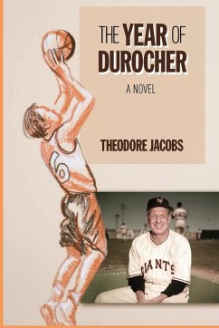 The Year of Durocher - Jacobs, Theodore