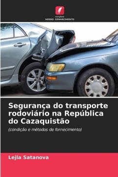 Segurança do transporte rodoviário na República do Cazaquistão - Satanova, Lejla