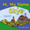 Hi, My Name is Skye - Bild 1