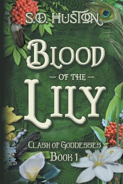 Blood of the Lily - Huston, S D