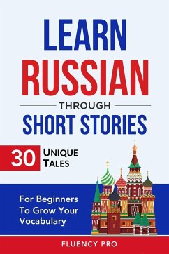 Learn Russian Through Short Stories - Pro, Fluency
