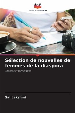 Sélection de nouvelles de femmes de la diaspora - Lakshmi, Sai