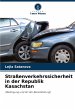 Straßenverkehrssicherheit in der... - Bild 1