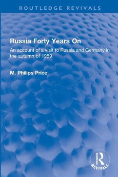 Russia Forty Years On - Price, M. Philips