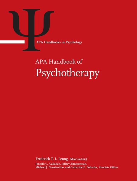 APA Handbook of Psychotherapy APA Handbook of Psychotherapy