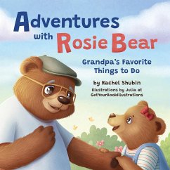 Adventures with Rosie Bear - Shubin, Rachel