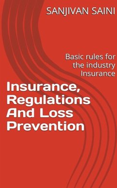 Insurance, regulations and loss prevention - Saini, Sanjivan