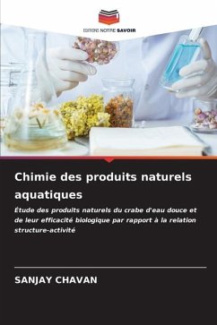 Chimie des produits naturels aquatiques - CHAVAN, SANJAY