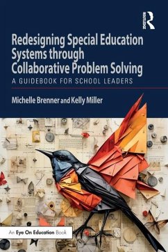 Redesigning Special Education Systems through Collaborative Problem Solving - Brenner, Michelle; Miller, Kelly