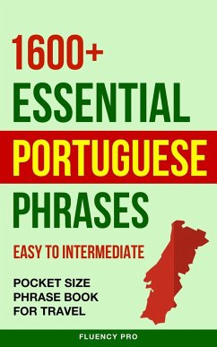 1600+ Essential Portuguese Phrases - Pro, Fluency
