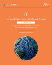 Cambridge International AS & A Level IT Coursebook with Digital Access (2 Years) - Cattanach-Chell, Ceredig; Waller, David; Rickus, Neil; Long, Paul; Lawrey, Sarah; Ellis, Victoria