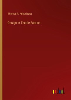 Design in Textile Fabrics - Ashenhurst, Thomas R.