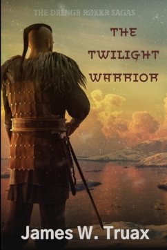 The Twilight Warrior - Truax, James W.