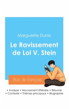Réussir son Bac de français 2024 : Analyse du Ravissement de Lol V. Stein de Marguerite Duras - Duras, Marguerite