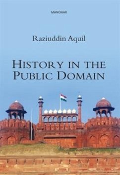 History in the Public Domain - Aquil, Raziuddin