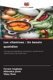 Les vitamines : Un besoin quotidien