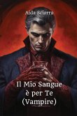 Il Mio Sangue è per Te (Vampire)