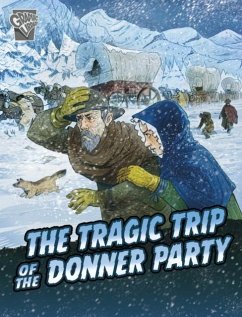 Cover The Tragic Trip of the Donner Party