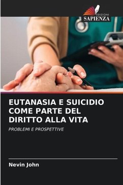 EUTANASIA E SUICIDIO COME PARTE DEL DIRITTO ALLA VITA - John, Nevin