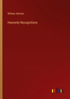 Heavenly Recognitions - Aikman, William