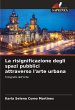 La risignificazione degli spazi... - Bild 1