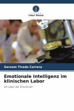 Emotionale Intelligenz im klinischen Labor - Tirado Carrera, Gersom