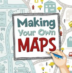 Making Your Own Maps - Hansen, Susan Ahmadi