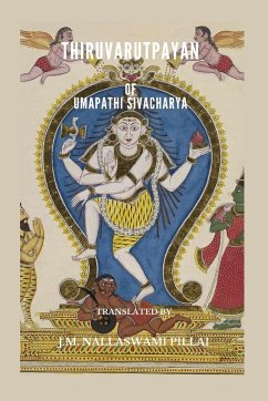 Thiruvarutpayan of Umapathi Sivacharya - Pillai, J. M Nallaswami