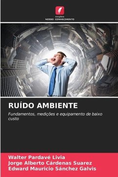 RUÍDO AMBIENTE - Pardavé Livia, Walter;Cárdenas Suarez, Jorge Alberto;Sánchez Galvis, Edward Mauricio